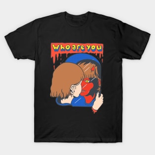 who are you T-Shirt